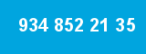 934 852 21 35